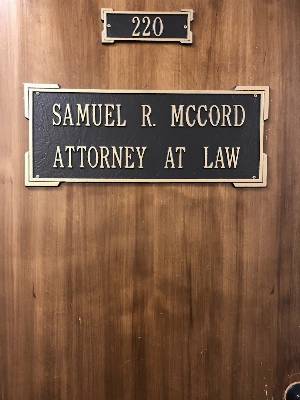 Samuel R. McCord Attorney at Law, P.C. - Attorney at Law